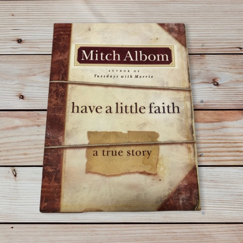 Mitch Albom- Have a Little Faith